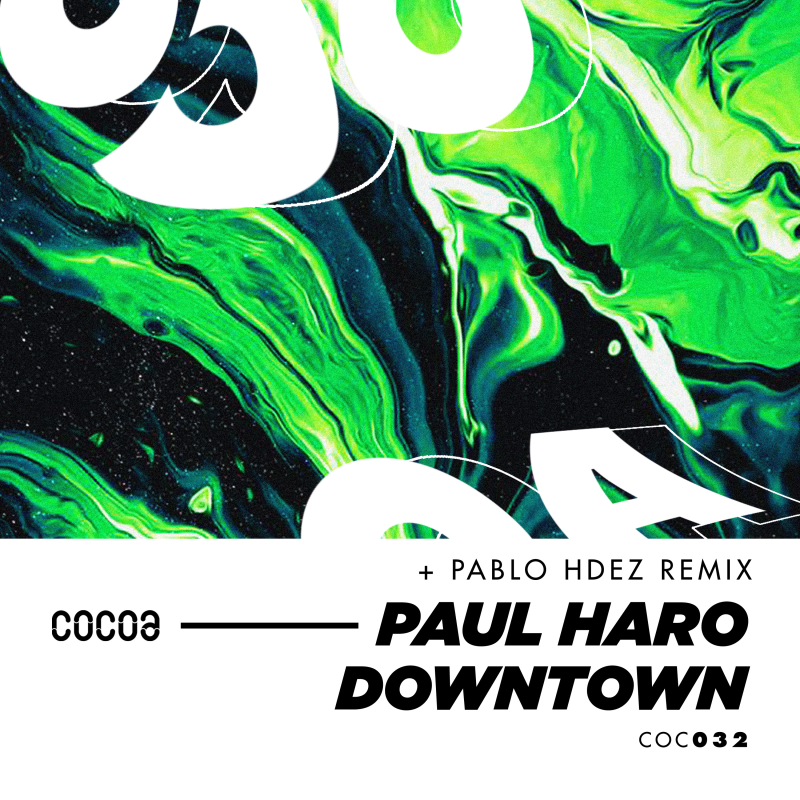 paul haro downtown ep